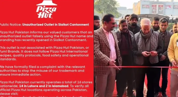 In an official statement, Pizza Hut Pakistan said the Sialkot Cantt outlet was unauthorized and was using the Pizza Hut name and branding without permission.